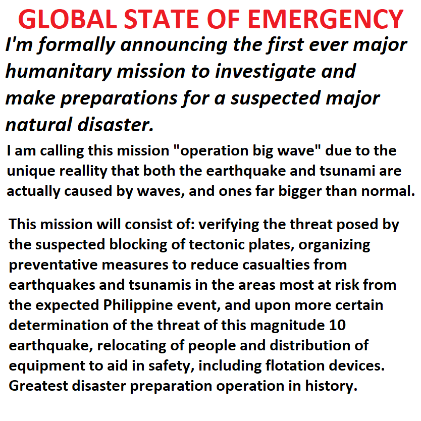 Here I am announcing operation big wave. As soon as I get out of quarantine, I will formulate the plan on how to carry this out. I am doing my best to quickly affirm the existence of this tectonic blocking and the real threat it poses as a magnitude 10 earthquake + tsunami.