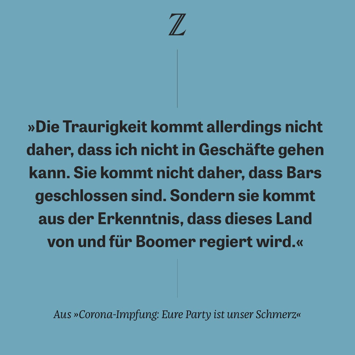 zeitonline's tweet photo. Mehr Freiheiten für Geimpfte! Dabei vergisst Deutschland schon wieder seine jungen Menschen. Mit der Spritze endet offenbar die Solidarität, schreibt @annaxmayr: https://t.co/DfjwuMJfsY #Abo https://t.co/Ka5svlE4q5