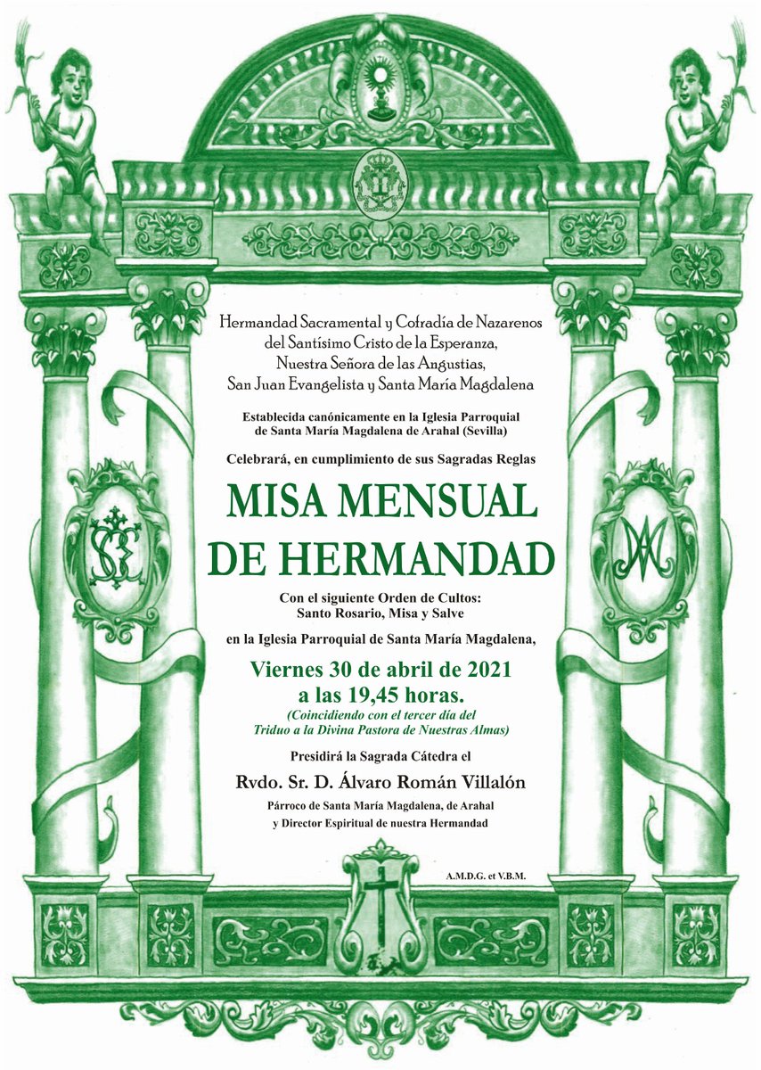 Misa mensual de Hermandad. Viernes 30 Abril, a las 19,45 horas. Parroquia de Santa María Magdalena de Arahal.