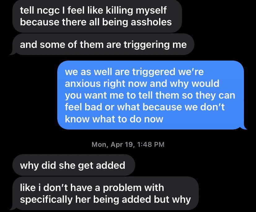 tw// self harm, suicide.here’s him saying he was gonna k!ll himself because we were sticking up for ourselves and the bottom is him wondering why saydi got added basically acting jealous that she did.