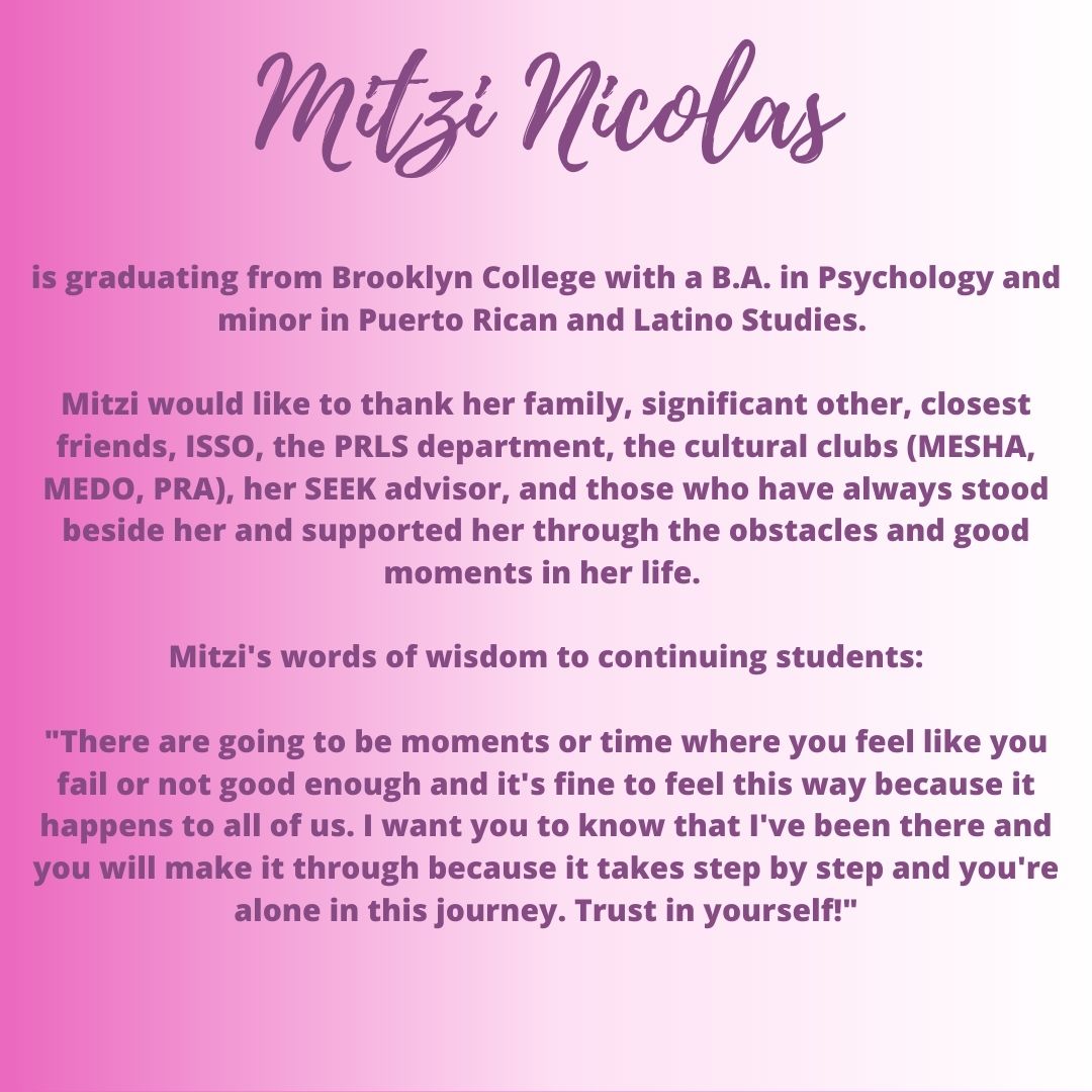 ISSOBC's tweet photo. Please join us in congratulating Mitzi Nicolas, who is graduating with a B.A. in Psychology and minor in Puerto Rican &amp; Latino Studies. Congratulations 🎉! Well Done!
🎓 Brooklyn College Class of 2021!

#bcimmigrantstudents #bcgrad2021 #bachelorsinpsychology 
#PRLS https://t.co/MLvg6T8NFw