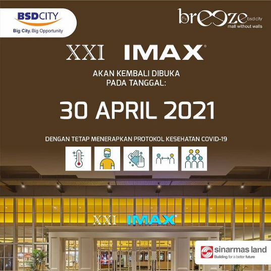 Mulai tanggal
30 April 2021
<a href="/cinema/">Cinema</a>.21 sudah dibuka kembali.

Dengan tetap menjalankan Protokol Kesehatan Covid 19

<a href="/cinema/">Cinema</a>.21 <a href="/thebreeze_bsd/">The Breeze BSD City</a>
#mallswithoutwalls