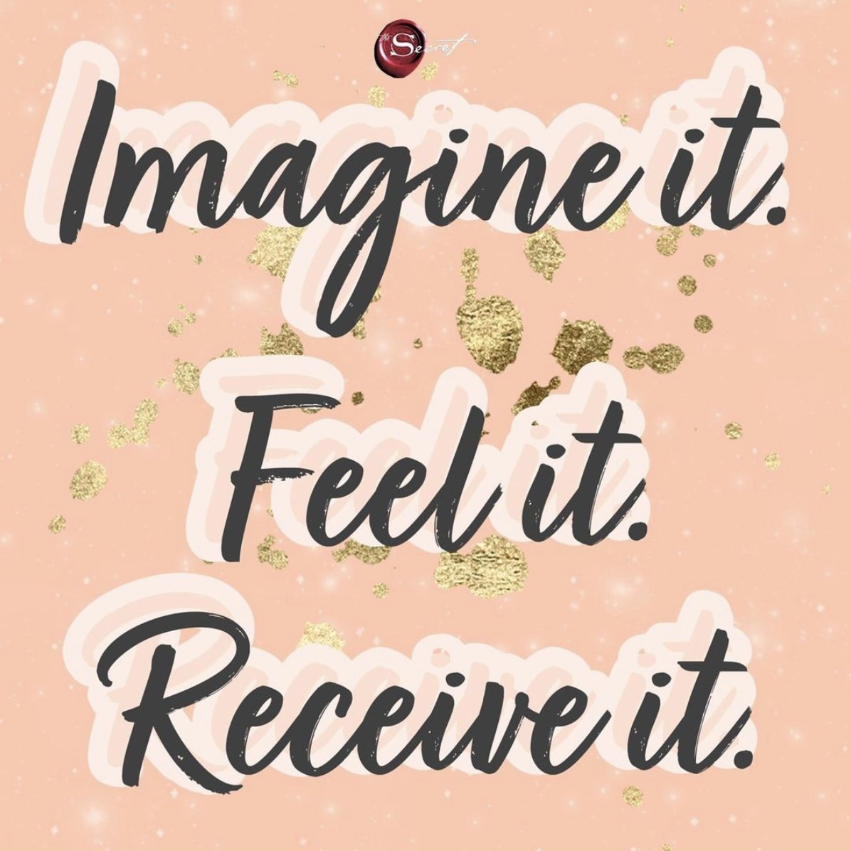 thesecret's tweet image. Imagine it. Feel it. Receive it.⁠
