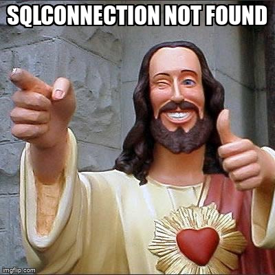 overflow_meme's tweet image. SqlConnection not found stackoverflow.com/questions/6732… #sqlconnection #dotnet #csharp