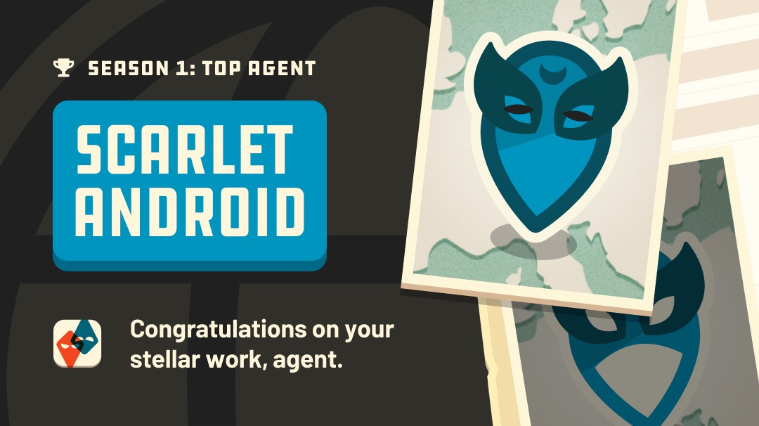 PlaySpies's tweet photo. Congratulations to Scarlet Android for achieving the prestigious title of Top Agent in Season 1! And thank you to all agents for their work on the field. Onward to Season 2. https://t.co/0AhK3kM84b