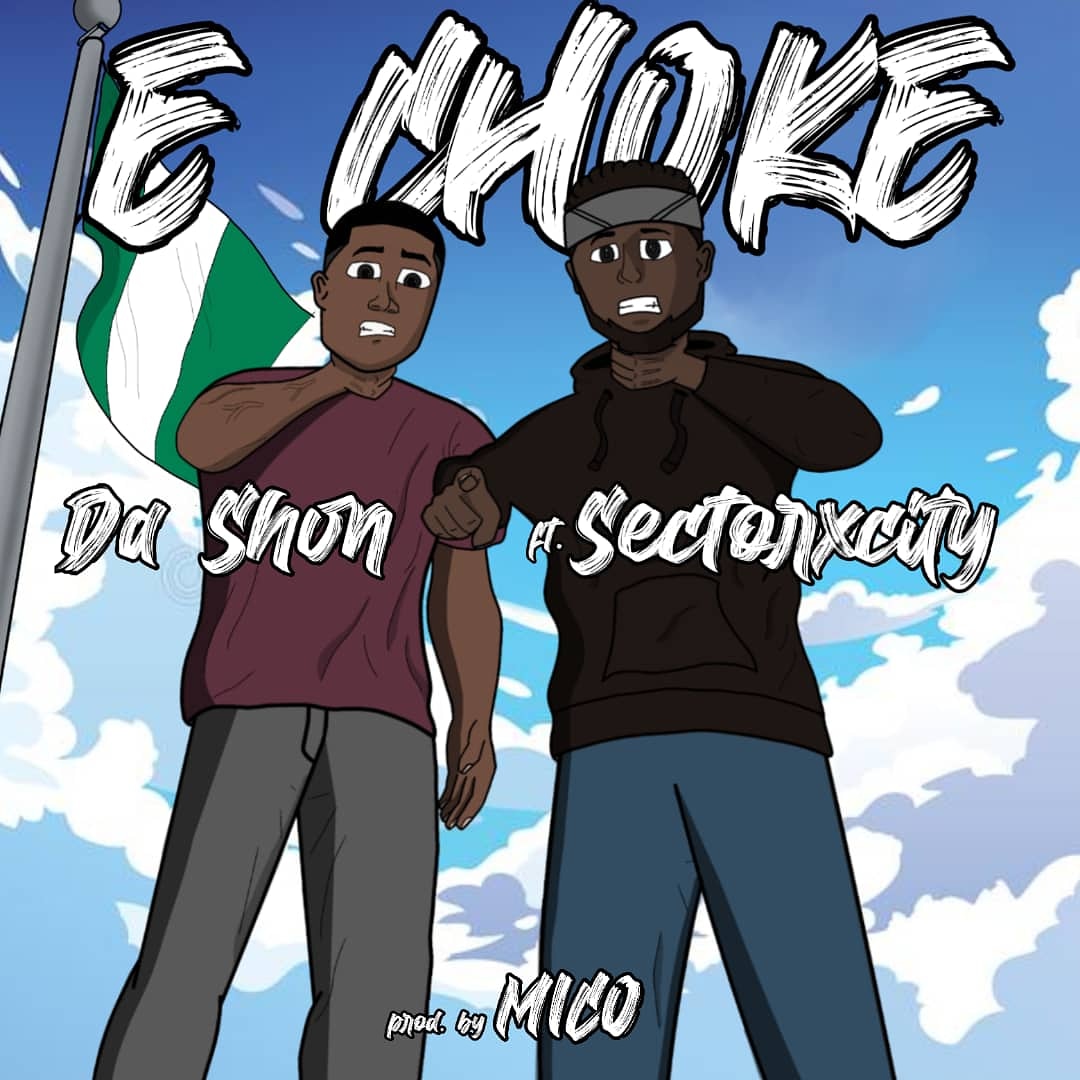 _Da_Shon's tweet photo. #EChoke
We got a few hours to go guys🎉🎉

Here's the official art by @terik_the_maverck 

@_da_shon ft @sectorxcity prod. by the mad scientist himself @mico_ug finna slap ears in a bit.

#newmusicalert🚨🚨🚨🔥🔥🔥 #whodebreeeet #DaShon #UnchainedE #explorepage https://t.co/LhIlu565IB