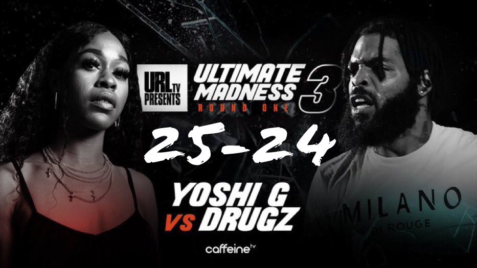 BRScoreCard's tweet image. Battle Rap Scorecard:
#UM3 
@_YoshiG 6/11/8 - 25
Drugz 7/9/8 - 24
Can’t find his @ 
#URL