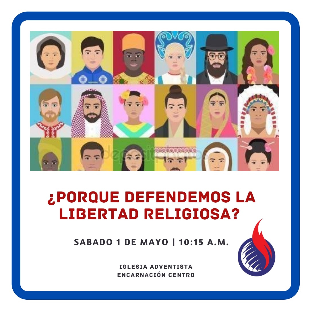 FReligiosa's tweet image. ¿Porque defendemos la Libertad Religiosa?
Sabado 1 de mayo, 10:15 h
Iglesia Adventista Encarnación Centro