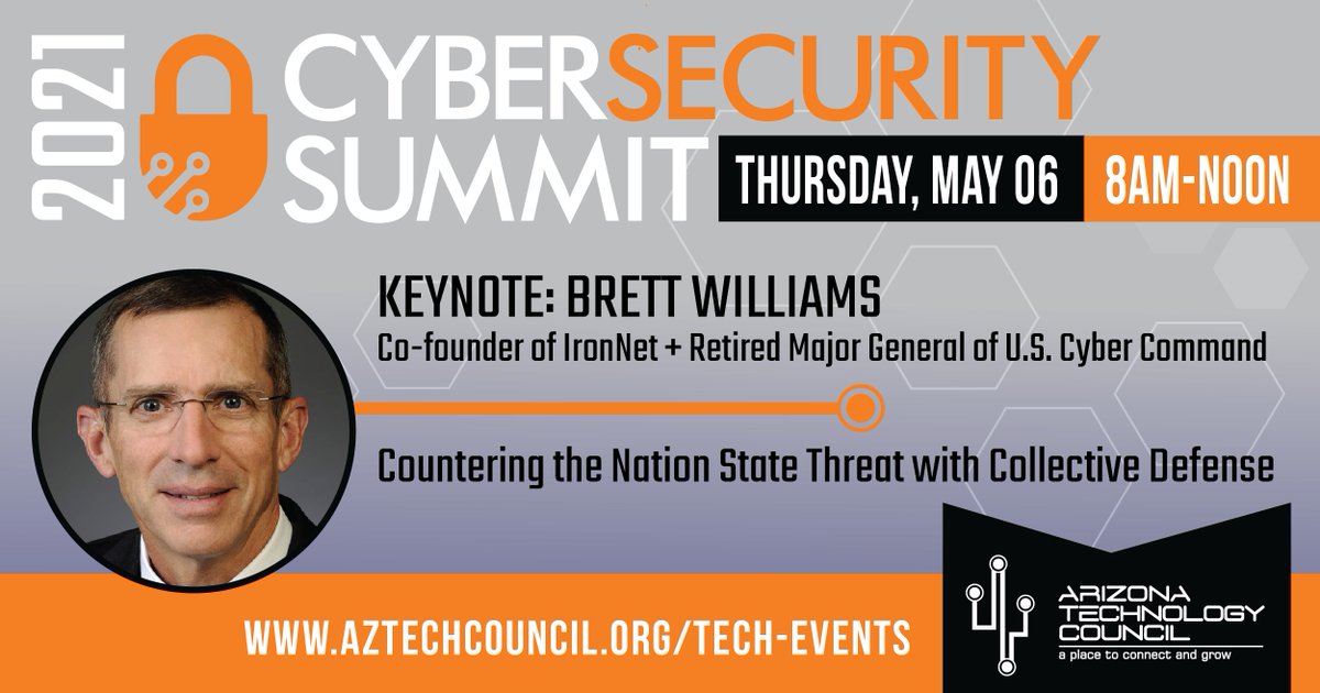 aztechcouncil's tweet photo. Join @aztechcouncil @azcommerce & #ACTRA for a deep dive with #TechKeynote Brett Williams, co-founder of @IronNet, a leading firm that delivers #DataDefense through the power of real-time #ThreatIntelligence. Use code CYBER2021 to save $15!
Register: https://t.co/bqZ90phrCp https://t.co/nTQaf4etIR