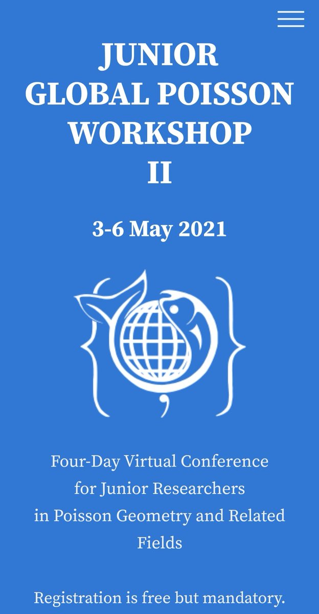 MathsProf_india's tweet photo. *Junior Global Poisson Workshop II* 
(Four-Day Virtual Conference for Junior Researchers in Poisson Geometry and Related Fields, 03-06 May 2021)
Registration Deadline: 2 May 2021.

For more details:
https://t.co/G11W5HHG4h https://t.co/tl58PAiAYi