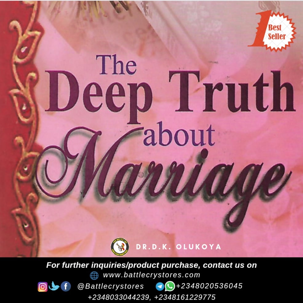 DK. OLUKOYA'S BOOKS - THE DEEP TRUTH ABOUT MARRIAGE

₦300.00

CLICK THIS LINK 
battlecrystores.com/product/the-de…
MAKE A CONTACT
WhatsApp/Telegram: +234 802 053 6045
📞Call/SMS: 08033044239, 08161229775

Follow us for more life changing contents
FB/TW/IG👉 @battlecrystore