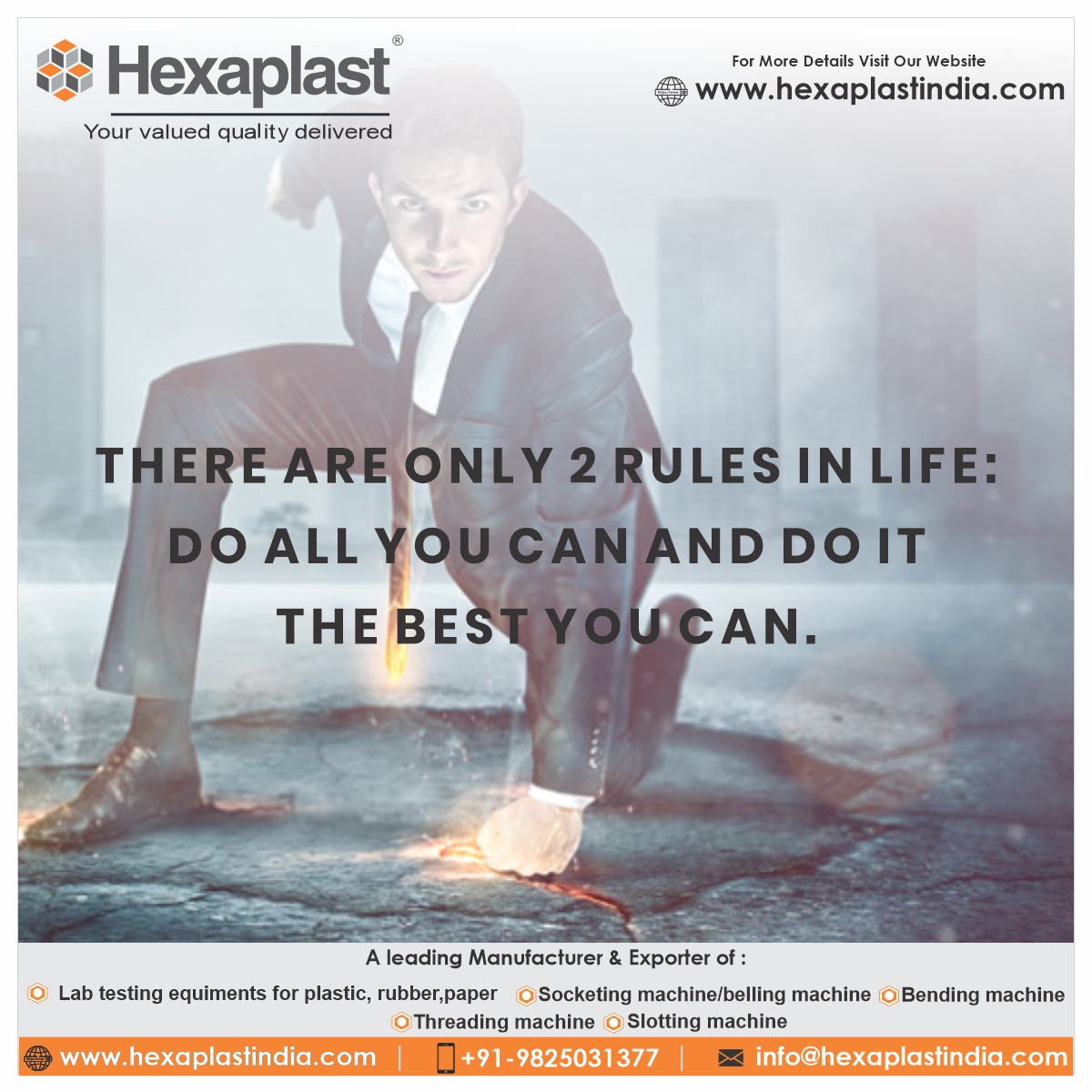 HexaPlast_India's tweet image. #2rules #doit #dothebest #life #hexaplast