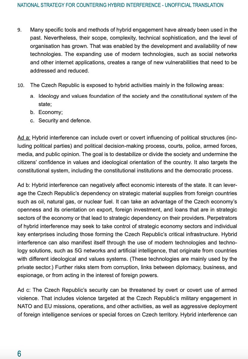 This is good:This Strategy lays out three key streams of hostile attacks:1) political/ideological2) economic3) security/defenceIt is a civilian AND therefore a military problem - if your politicians are corrupted by the enemy, you are screwed and you do not resist.