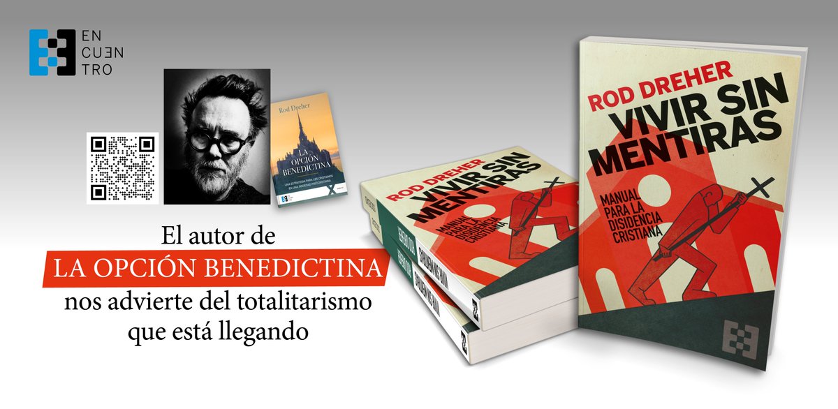EEncuentro's tweet photo. ¿Recuerdas «La opción benedictina»? Este mes de mayo nuevo libro de su autor de Rod Dreher:
«Vivir sin mentiras» Un libro muy oportuno.
👉🏽https://t.co/mXkOnXHCZc
#VivirSinMentiras
#RodDreher
#EdicionesEncuentro
#YoLeoEncuentro https://t.co/1T578Lrq6q