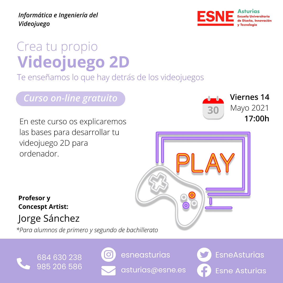ESNE Asturias (@esneasturias) on Twitter photo "Crea tu propio videojuego 2D. Te enseñamos lo que hay detrás de los videojuegos"
Nuevo curso on-line gratuito el día viernes 14 de mayo a las 17:00 horas.
Inscríbete en asturias@esne.es
#EsneAsturias #universidad #curso #cursosonline #videojuegos
instagram.com/p/COSBtblFUft/… "Crea tu propio videojuego 2D. Te enseñamos lo que hay detrás de los videojuegos"
Nuevo curso on-line gratuito el día viernes 14 de mayo a las 17:00 horas.
Inscríbete en asturias@esne.es
#EsneAsturias #universidad #curso #cursosonline #videojuegos
instagram.com/p/COSBtblFUft/…