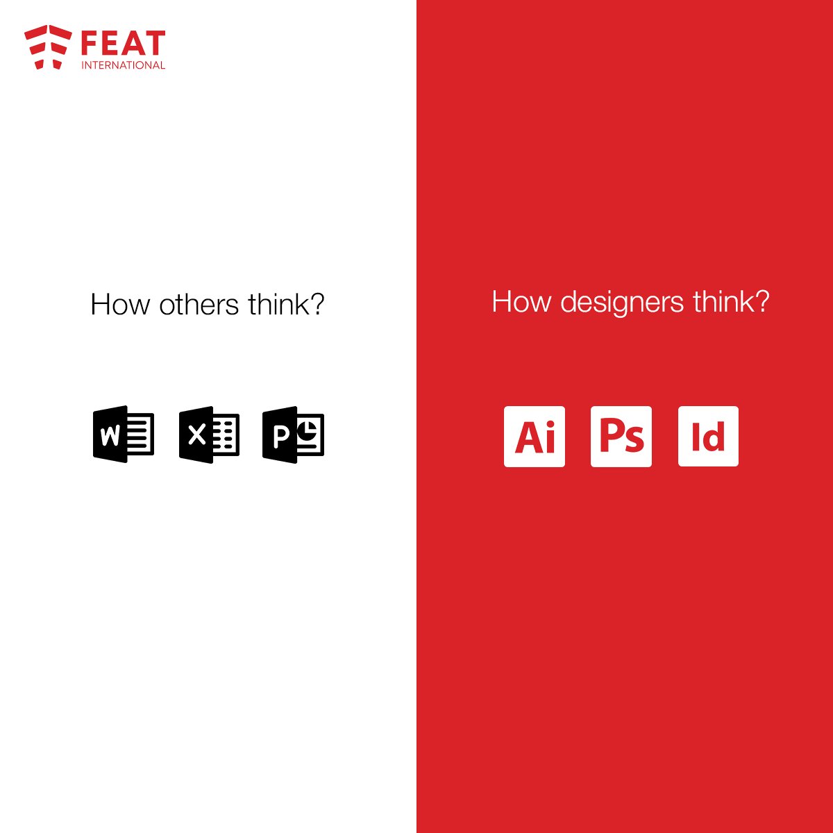 FeatIntl's tweet image. You sure you are speaking the same language? After much deliberation, we understood that we don’t. How about you?
#DesignerProblem #EmpathizeWithThem #CommunicateBetter #BraceforGrowth