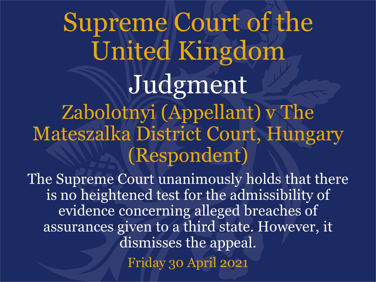 Judgment has been handed down this morning by video link in the case of Zabolotnyi (Appellant) v The Mateszalka District Court, Hungary (Respondent) – UKSC 2019/0210 supremecourt.uk/cases/uksc-201…