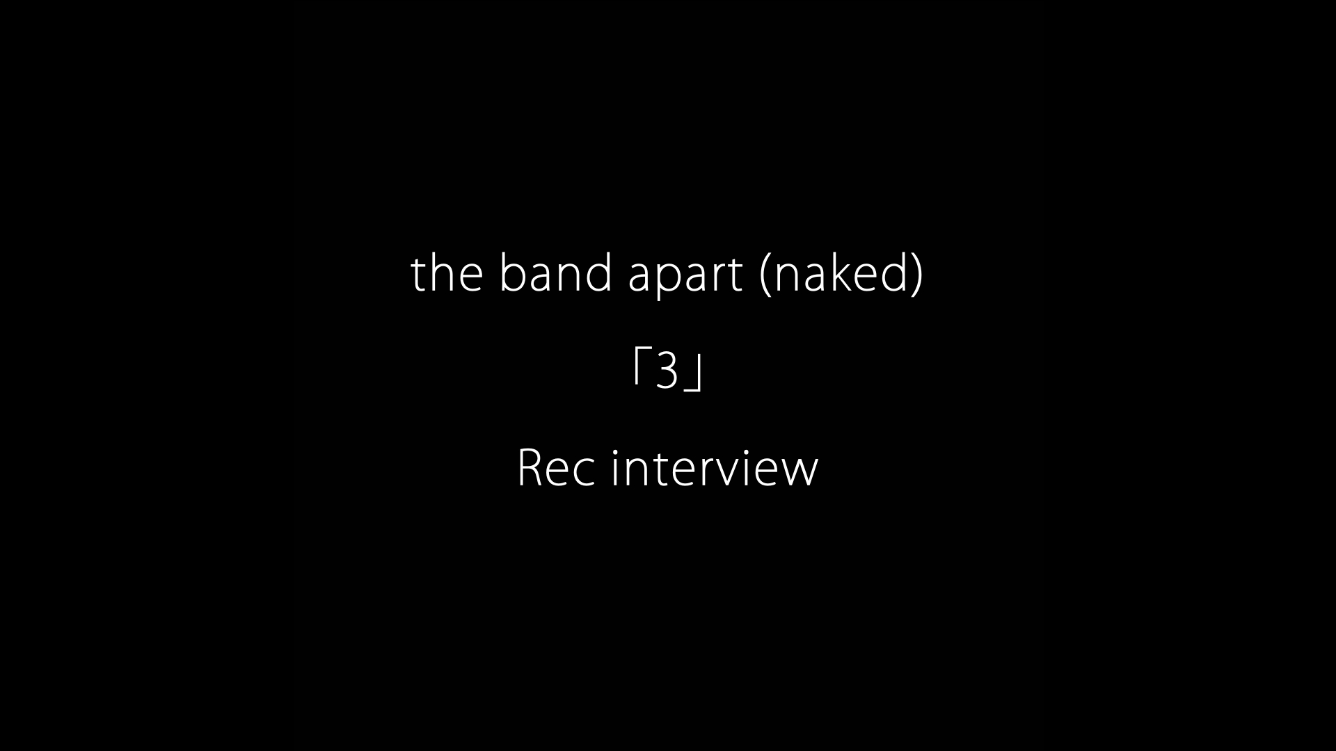 Asian Gothic Label 先日の生配信で放送しました The Band Apart Naked ３ Rec インタビューを Youtubeに公開いたしました T Co Wrigwviz3o T Co Zzhcfcyx7o Twitter