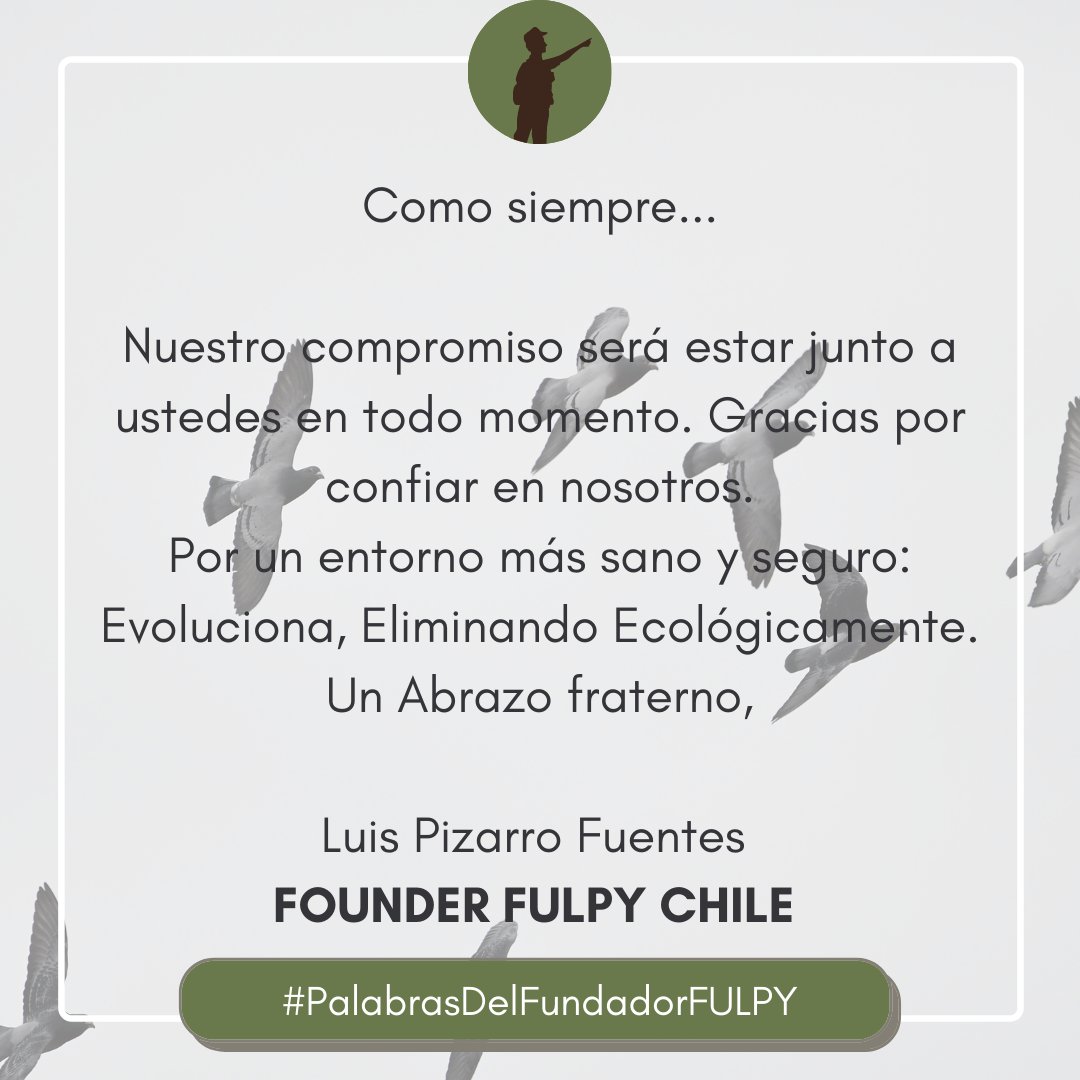fulpy_mip's tweet photo. #PalabrasDelFundadorFULPY Acerca de nuevos avances en nuestro trabajo. ¡Felices de seguir llevando a sus casas, empresas y barrios el mejor servicio de manejo integrado de plagas! 🙌🏻

#FULPY #FULPYCHILE #FULPYMIP #MantenciónIntegradaPlagas #Plagas #Sanitización #Programa3E #HOGAR https://t.co/Rh3pdK9iaS