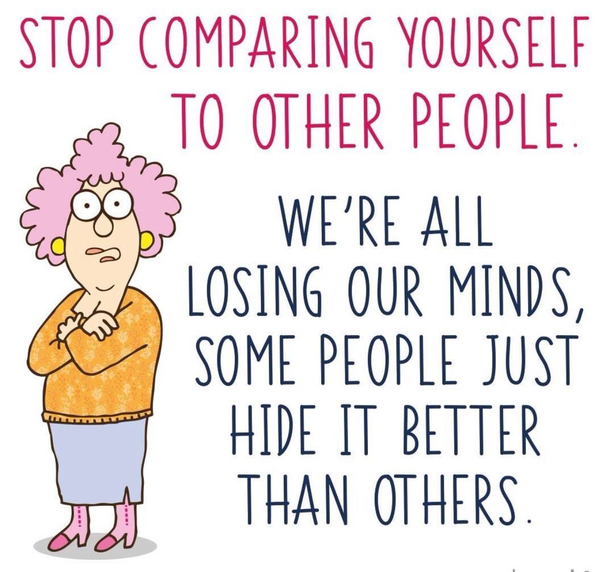 JodiLivon's tweet image. True. Funny. #auntyacid #FridayFun #stopcomparing