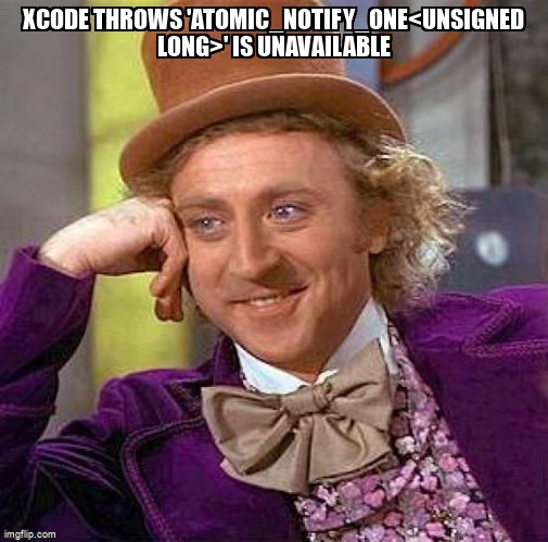 overflow_meme's tweet image. Xcode throws 'atomic_notify_one&lt;unsigned long&gt;' is unavailable stackoverflow.com/questions/6618… #reactnativeios #reactnative #xcode12beta6