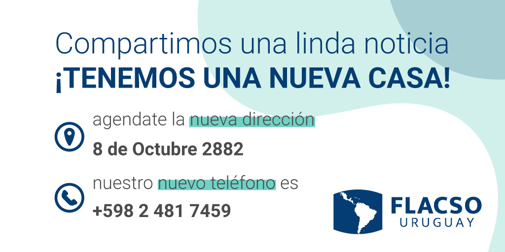 FLACSOUruguay's tweet photo. 📢 IMPORTANTE

FLACSO Uruguay se renueva y cambia de dirección y teléfono.
A partir de hoy nos podrán encontrar en 📍8 de Octubre 2882 y contactar al 📞 2 481 7459

#presentedeformación #futurodeequidad https://t.co/3QrNT9Dr4p