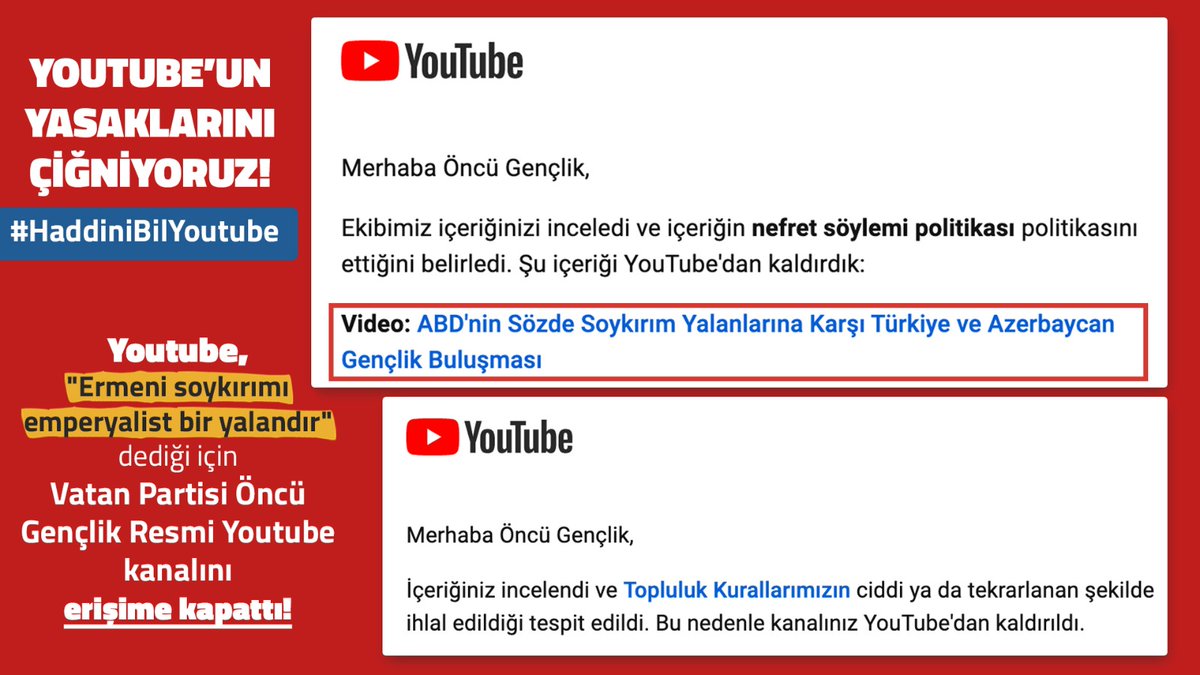 ⭕ Youtube'un soykırım dayatmalarını kabul etmiyoruz!

Sözde Ermeni Soykırımı’nı inkar etmemizi yasaklayan, bize soykırım yalanını dayatan Youtube adlı video platformunun Türkiye temsilciliğine derhal soruşturma başlatılmalıdır.

#HaddiniBilYoutube