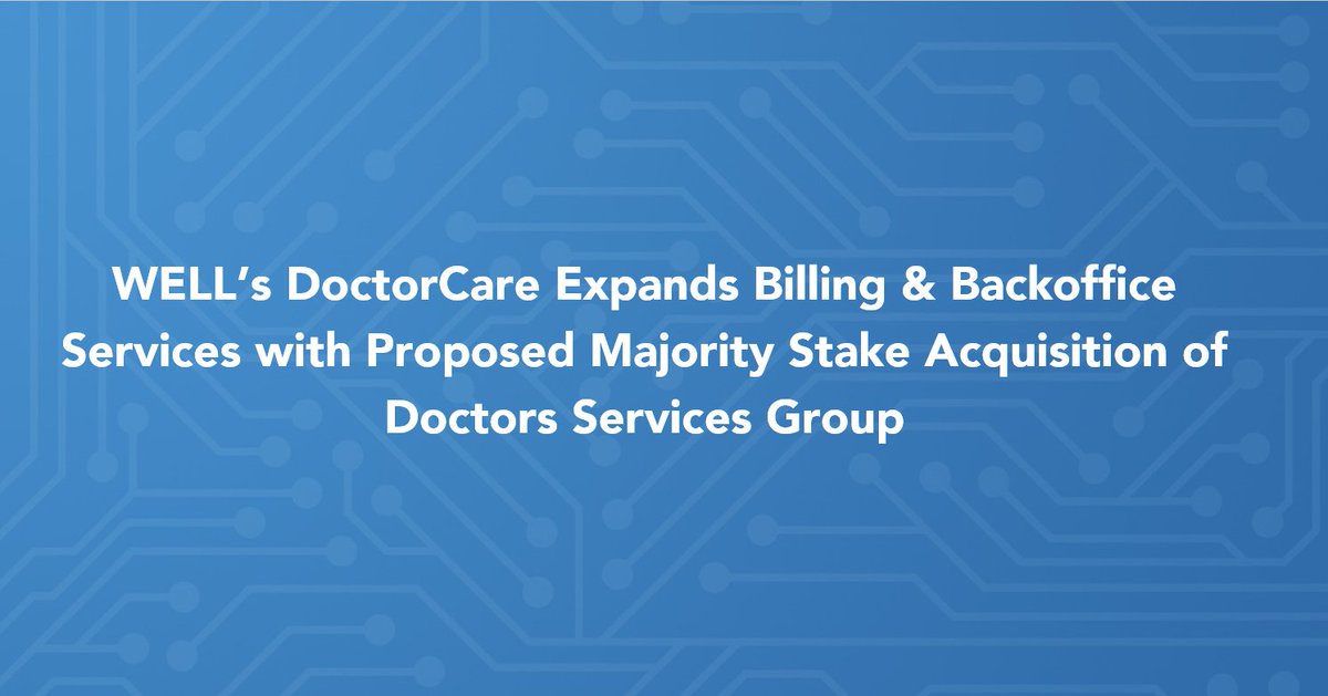 “The proposed acquisition of Doctors Services Group will be our first acquisition in our Billing and Backoffice business unit, augmenting WELL’s previous acquisition of DoctorCare,” said Paulo Gomes, CEO of DoctorCare. Learn more: well.company/for-investors/… #well #tsx #wellhealth