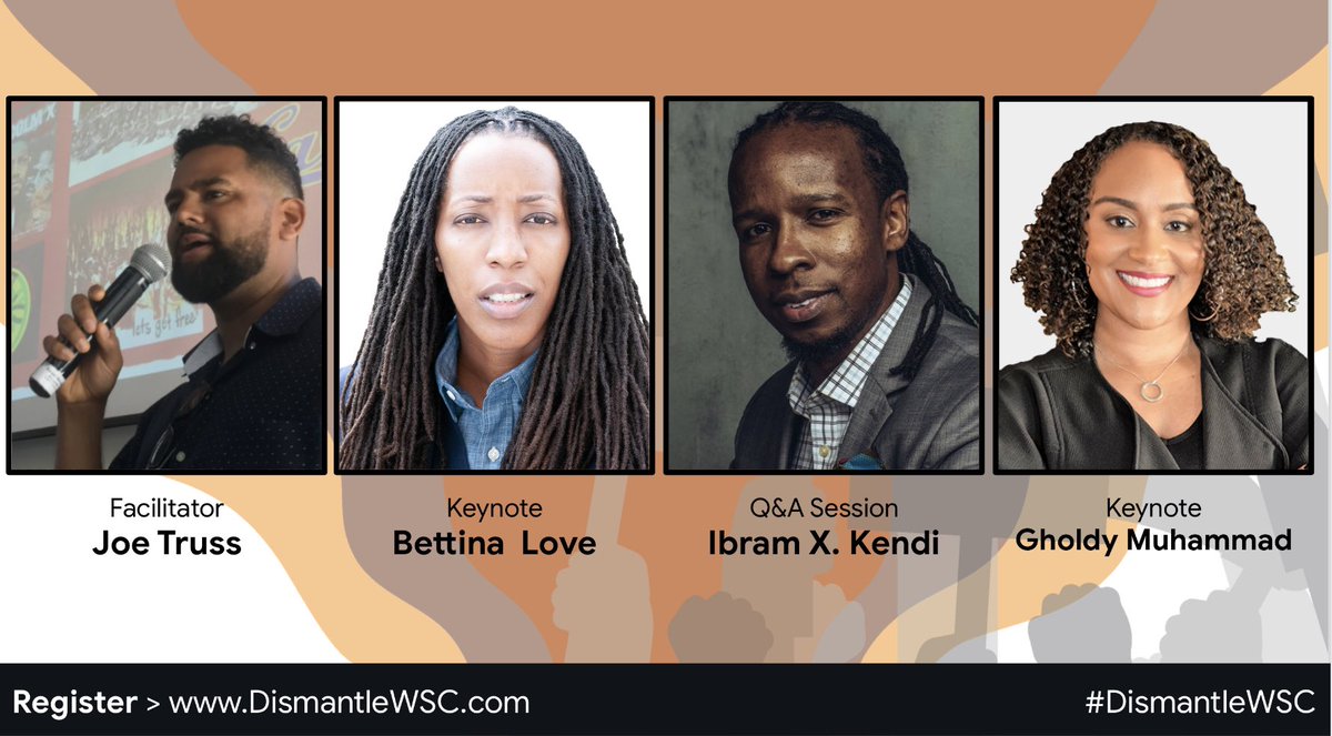 trussleadership's tweet image. 🔥Dr. Ibram X. Kendi @DrIbram just added to the Dismantling White Supremacy Culture in Schools Conference. June 14-18 ✊🏾 Keynotes by @GholdyM &amp;amp; @BLoveSoulPower 
Register: DismantleWSC.com