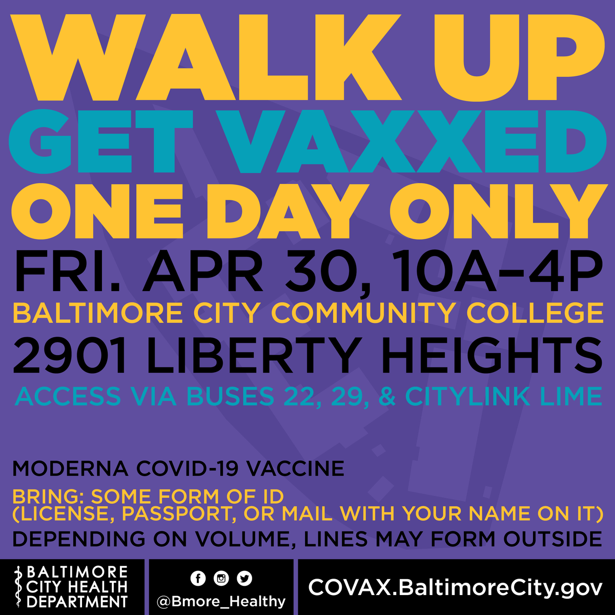 BMore_Healthy's tweet photo. Walk up, get vaxxed.
TODAY only.

Fri, Apr 30
10a–4p
2901 Liberty Heights
Baltimore City Community College

Location accessible via Busses 22, 29, and Citylink Lime

Bring: Some form of ID (License, Passport, or Mail with your name on it) https://t.co/EZdsxAN0f9