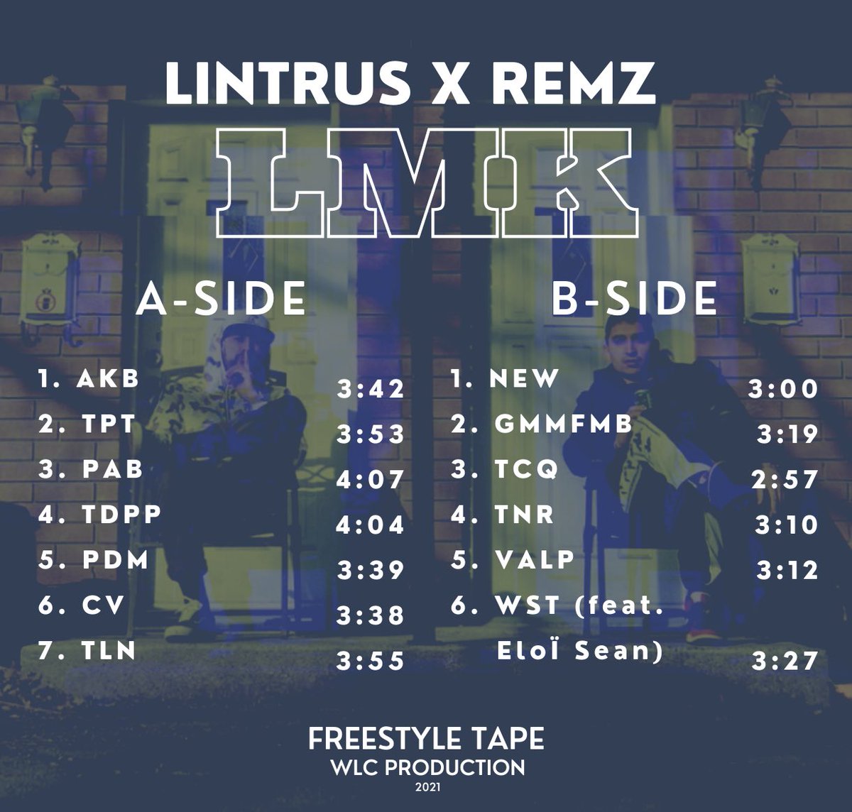 wlcproduction's tweet photo. Lintrus x REMZ #LMK #tracklist https://t.co/HRes0FuPZD