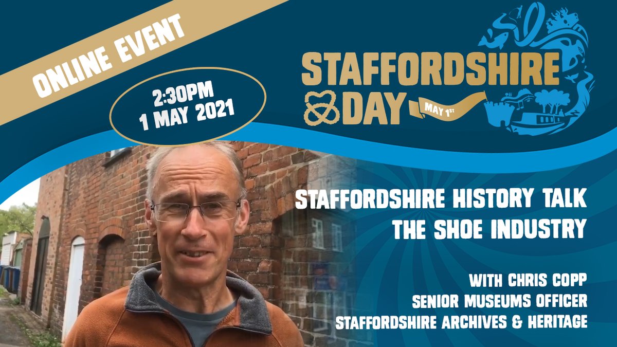 A special history event for #StaffordshireDay
Senior Museums Officer Chris Copp provides a fascinating presentation about the world-famous #Staffordshire Shoe Industry.
The online talk starts at 2:30pm Sat 1 May at staffordshireday.org.uk/staffordshire-…