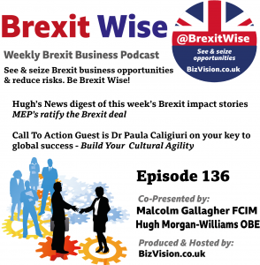In ep.136 of BrexitWise podcast guest @PaulaCaligiuri tells @MalcolmGallagher that global success with new markets will be down to Cultural Agility not technology. Also in the show are Hugh's News & View. Listen at bit.ly/3ujZvUF