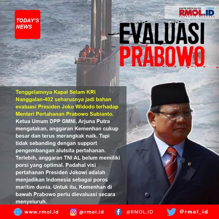 Tenggelamnya Kapal Selam KRI Nanggala-402 seharusnya jadi bahan evaluasi Presiden Joko Widodo terhadap Menteri Pertahanan Prabowo Subianto. <a href="/rmol_id/">REPUBLIK MERDEKA | RMOL.ID</a> <a href="/jokowi/">Joko Widodo</a> <a href="/prabowo/">Prabowo Subianto</a> <a href="/Kemhan_RI/">Kemhan RI</a>