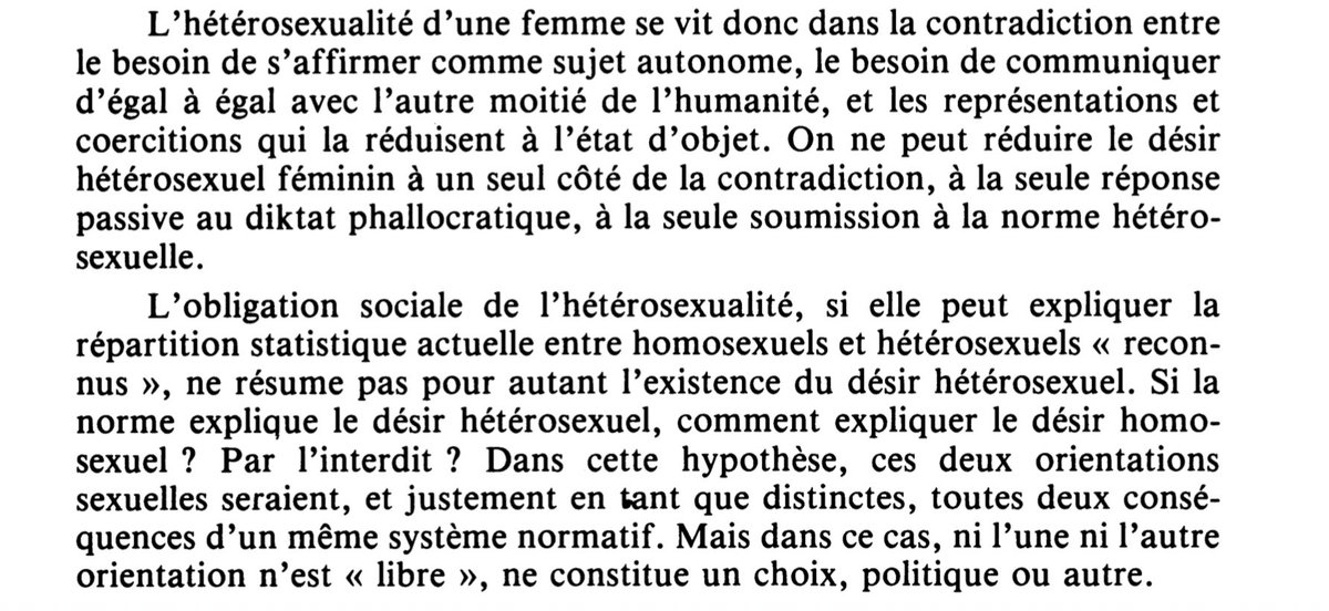 De même, on ne peut réduire le désir des femmes envers les hommes à la “soumission à la norme hétérosexuelle”, car cela revient à dire que le lesbianisme est lui aussi un désir produit par la norme, en opposition :