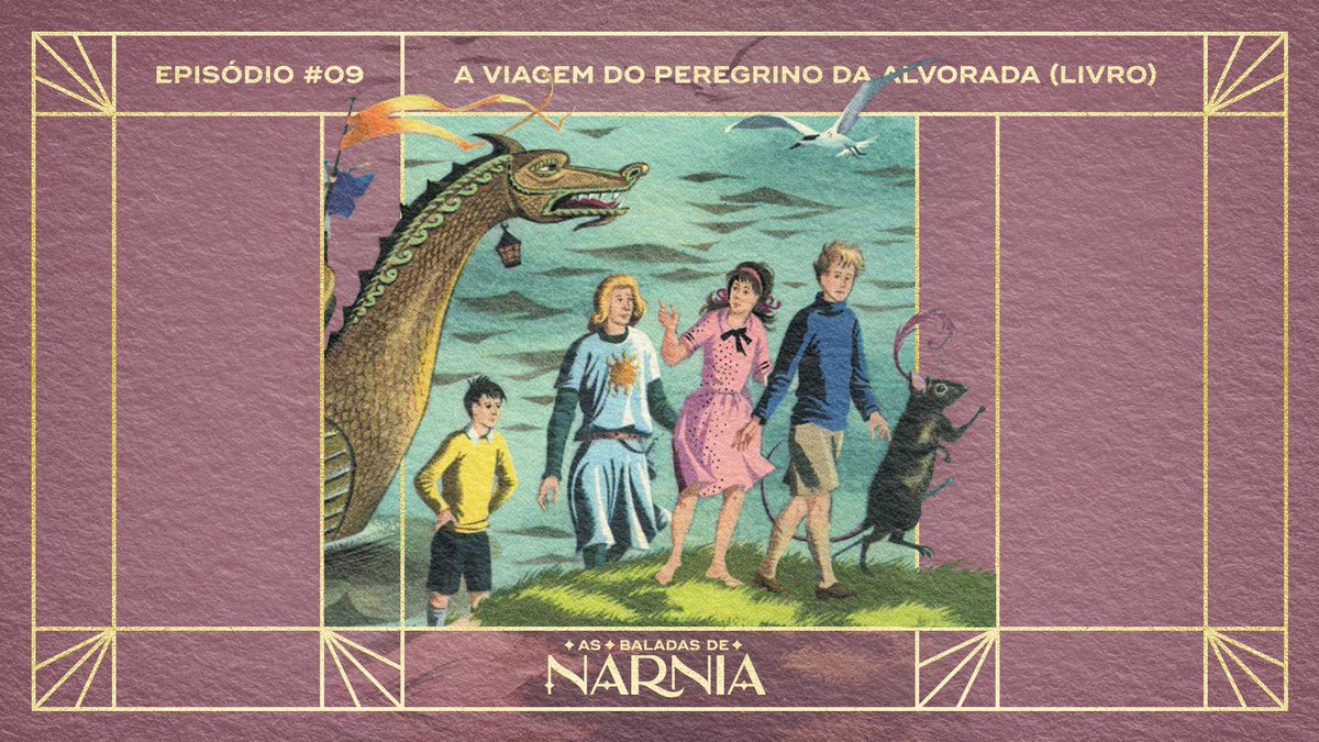 baladasdenarnia's tweet photo. Saiu! O episódio #09 do Baladas de Nárnia!
@DianoClaudiane, @Galahazz, Giulia Drummond, @Inutil_Idade  recebem Bruna Gomes (@centralnarniana) pra comentar o livro "A Viagem do Peregrino da Alvorada".

Confere no nosso feed o que saiu:
 https://t.co/dipi1iRRZF https://t.co/zC4MkXRuEp