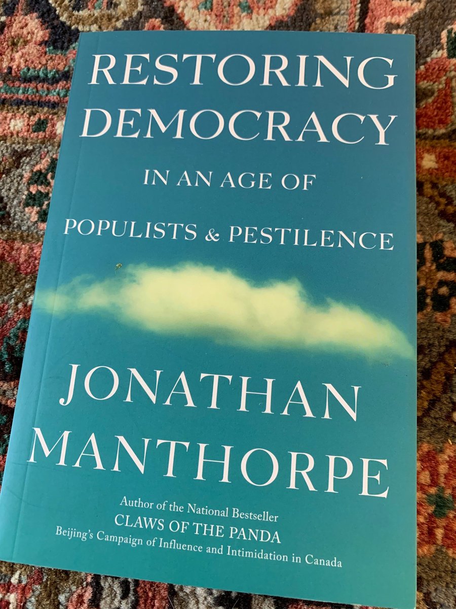 Restoring Democracy in an Age of Populists and Pestilence by Jonathan ManthorpeWith plummeting trust in the institutions of democracy and political discourse often reduced to name-calling, this hopeful book outlines the issues plaguing democracies and how to get back on track.