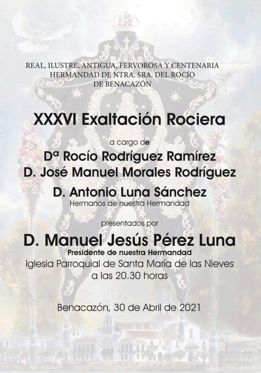 XXXVI EXALTACIÓN ROCIERA.
⛪ Iglesia Parroquial de Santa María de las Nieves.
🕣20:30h
📍A cargo de nuestros hermanos Dª Rocío Rodríguez Ramos, D. José Manuel Morales Rodríguez y D. Antonio Luna Sánchez, presentados por nuestro presidente D. Manuel Jesús Pérez Luna.