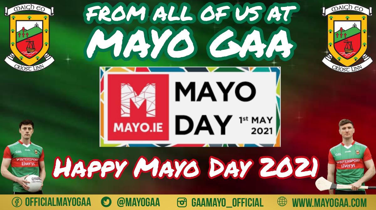 <a href="/MayoGAA/">Mayo GAA</a> would like to wish everyone in Mayo &amp; all the Mayo people around the world a very happy #mayoday2021 💚❤️