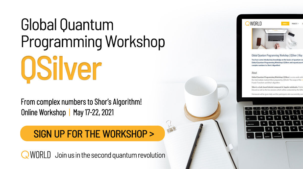 We are excited to announce the first global QSilver workshop, in which we will explore complex numbers, Bloch Sphere, QFT and Shor’s algorithm 😊
Check the link for more details: qworld.net/global-quantum…  <a href="/QWorld19/">QWorld</a>