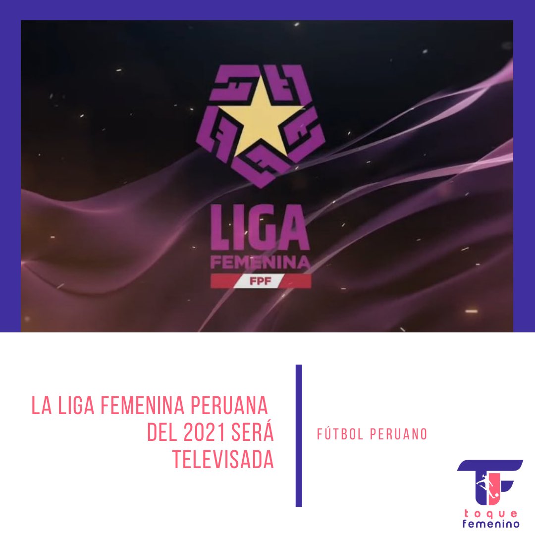Toque Femenino On Twitter Futbolfemenino Futbolperuano La Liga Femenina Peruana Del 2021 Sera Transmitida Por Tv La Federacion Peruana De Futbol Llego A Un Acuerdo Con Mediapro Para Transmitir Los 98