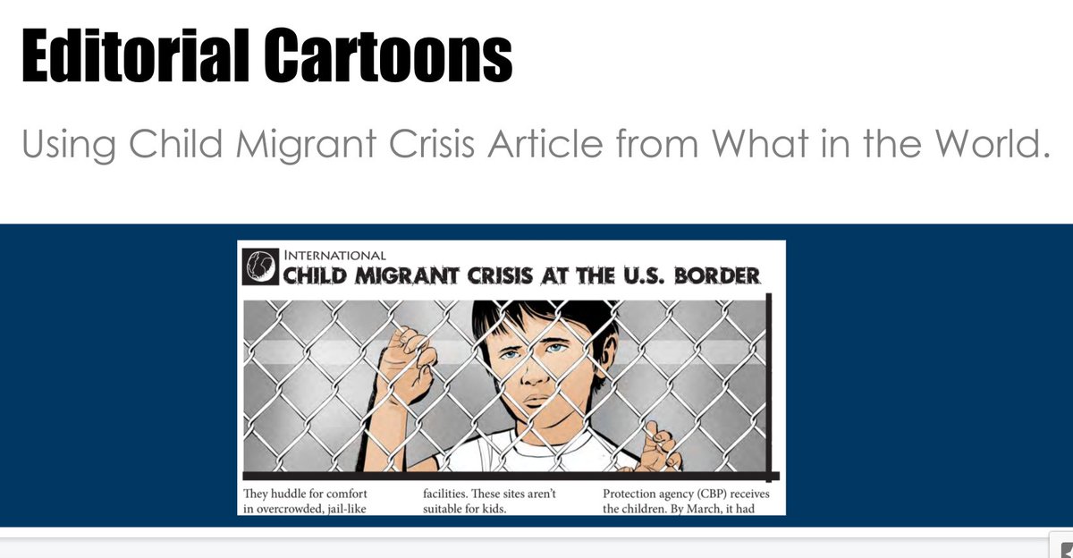 TrishDuivesteyn's tweet image. Using @LesPlan Child Migrant Crisis at the US Border #WhatInTheWorld article to tie in our Gr. 6 Social Studies unit. Today we will explore Editorial Cartoons. Mini lessons so far have included Infographics and discussion questions. #GreatResource