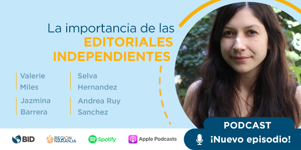 ChileCreativos's tweet photo. "Editoriales independientes, la plataforma de las voces femeninas" es el nuevo episodio del podcast Región Naranja de @el_BID. 
Escúchalo en https://t.co/gZzBHGkrzY https://t.co/wHRAomq9MD