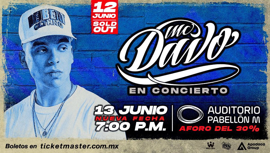 theinnfluencers's tweet photo. Se abre 2nda fecha para el concierto de @mcdavoo en Monterrey!
Mañana arranca la venta, no te quedes sin tu boleto! #McDavoenElPabellonM #EsElDavo https://t.co/0FVuoWuE4S