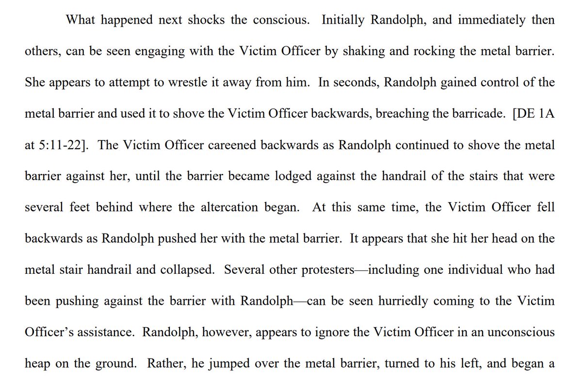 Randolph’s conduct, the judge wrote “shocks the conscious.” After Randolph knocked over the Capitol Police officer and caused her to hit her head on a metal stair handrail, he went on to assault more officers and left her an “unconscious heap on the ground.”