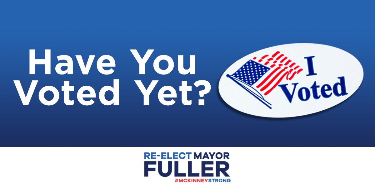 It's not too late to cast your vote! Election Day is tomorrow, and the polls are open from 7am - 7pm. Don't miss your chance to make your voice heard! #McKinneyStrong
