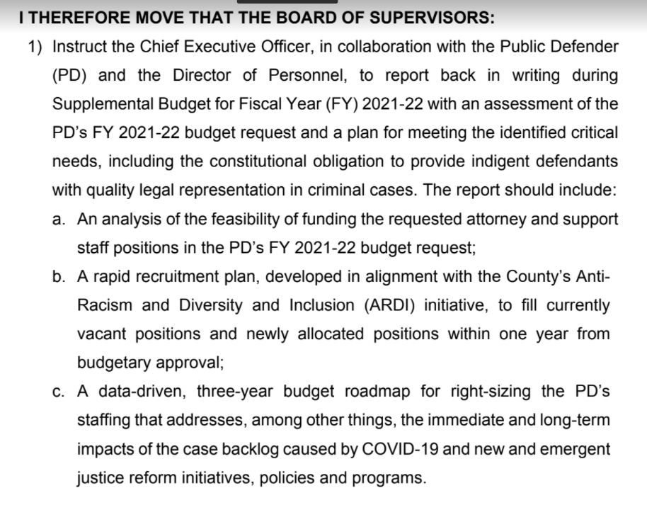 And btw if you want to see the specific language of the motion, here it is--basically it instructs the county CEO to work with the chief defender to ensure they are properly resourced.