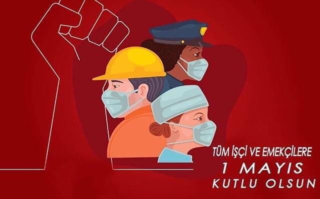 Tüm Emekçilerin Bayramı Kutlu Olsun