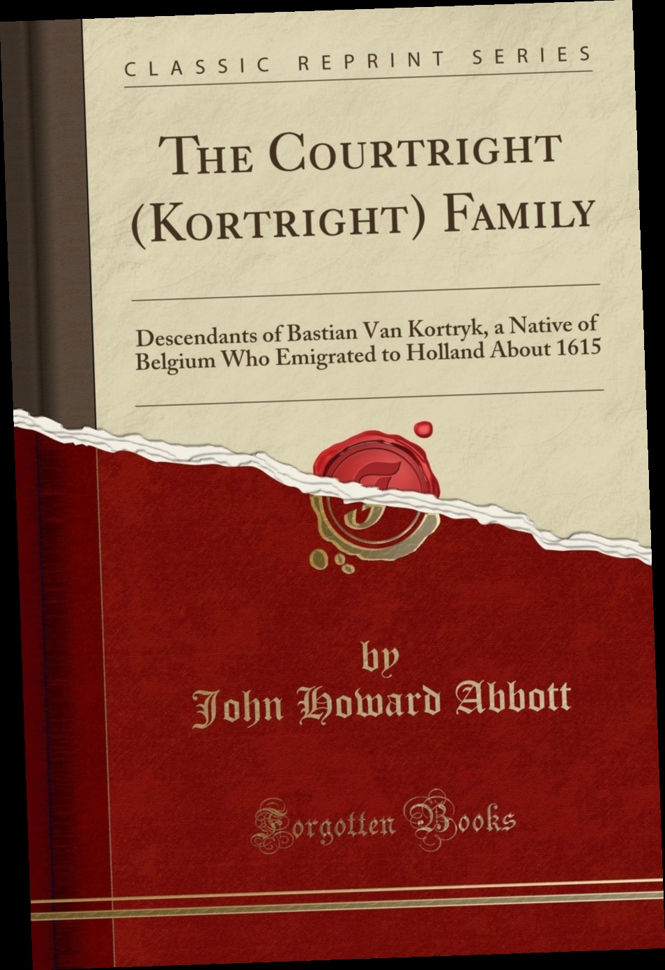 {Read/Download} The Courtright (Kortright) Family Descendants of Bast