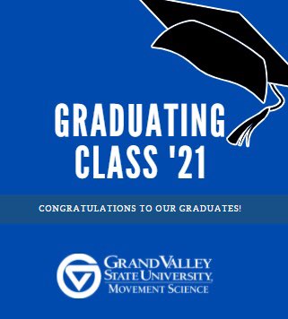 Huge shoutout to our movement science class of 2021! 
Head over to our website to see our graduates! #gvsu #lakerforalifetime #anchorup #movementscience